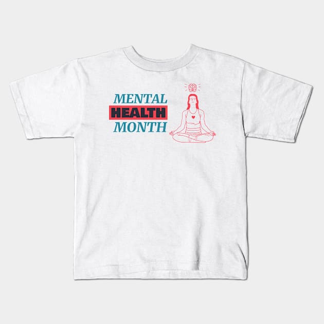 Mental Health Month - Inspirational 2021 Kids T-Shirt by Rachel Garcia Designs